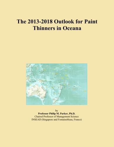 The 2013-2018 Outlook for Paint Thinners in Oceana baixar livro de graça