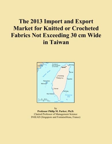 ler totalmente The 2013 Import and Export Market for Knitted or Crocheted Fabrics Not Exceeding 30 cm Wide in Taiwan