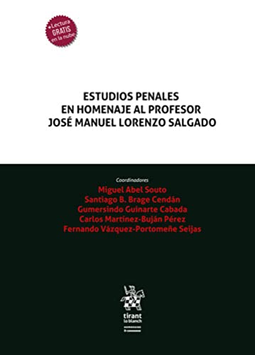 ler totalmente Estudios penales en homenaje al profesor José Manuel Lorenzo Salgado (Homenajes y Congresos) (Spanish Edition)