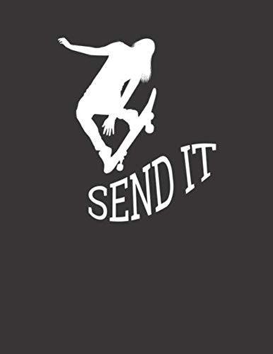 ler totalmente Skater Trainingsbuch: für alle Skateboarder ♦ über 100 Seiten Vorlagen für deine Trainingstage und Tricks ♦ großzügiges A4+ Format ♦ Motiv: Send it 7 (German Edition)