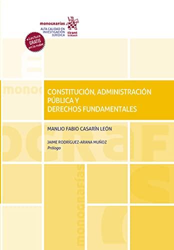 Constitución, Administración Pública y Derechos Fundamentales– EDICIÓN MÉXICO - (Monografías) (Spanish Edition)