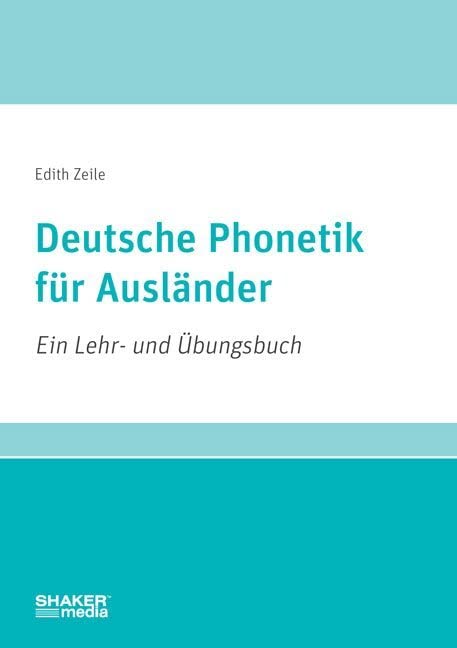 Deutsche Phonetik für Ausländer: Ein Lehr- und Übungsbuch baixar livro de graça