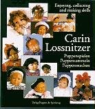 ler totalmente Carin Lossnitzer: Enjoying, Collecting and Making Dolls: Puppenspielen/Puppensammeln/Puppenmachen
