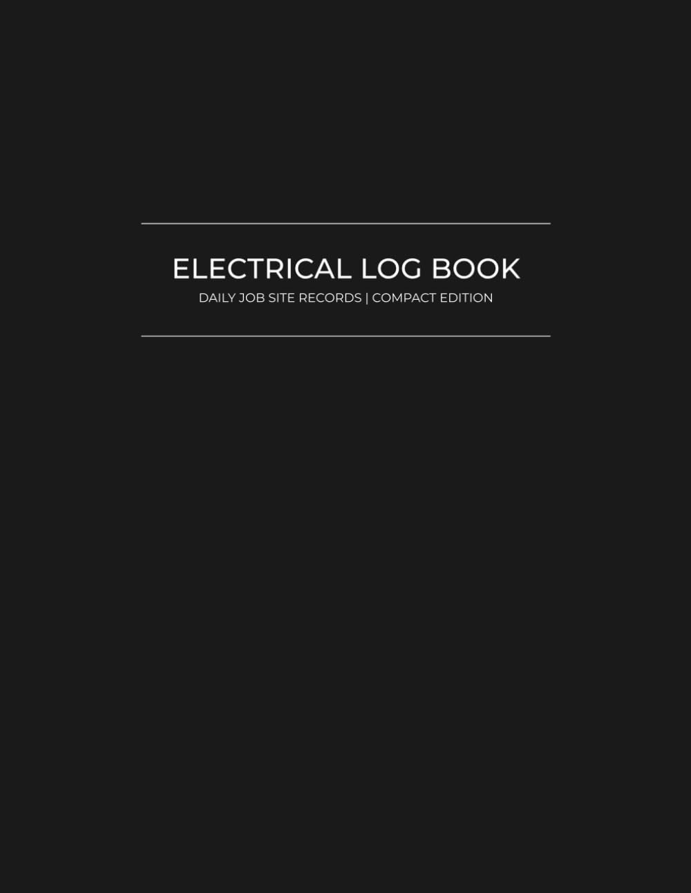 Electrical Log Book: Daily Job Site Records — Compact Edition baixar o livro de graça
