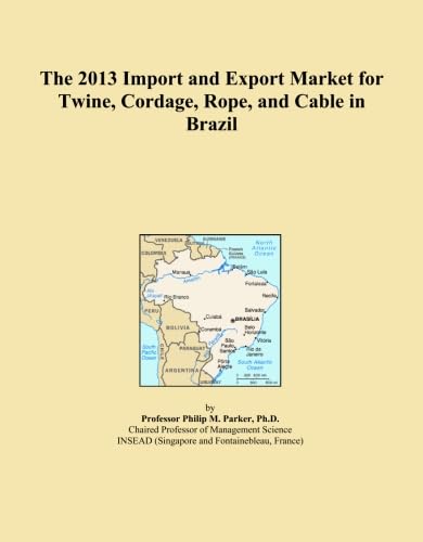 ler totalmente The 2013 Import and Export Market for Twine, Cordage, Rope, and Cable in Brazil