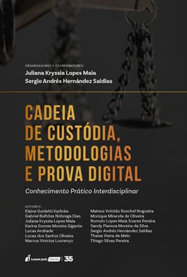 ler totalmente Cadeia de Custódia, Metodologias e Prova Digital - 2024