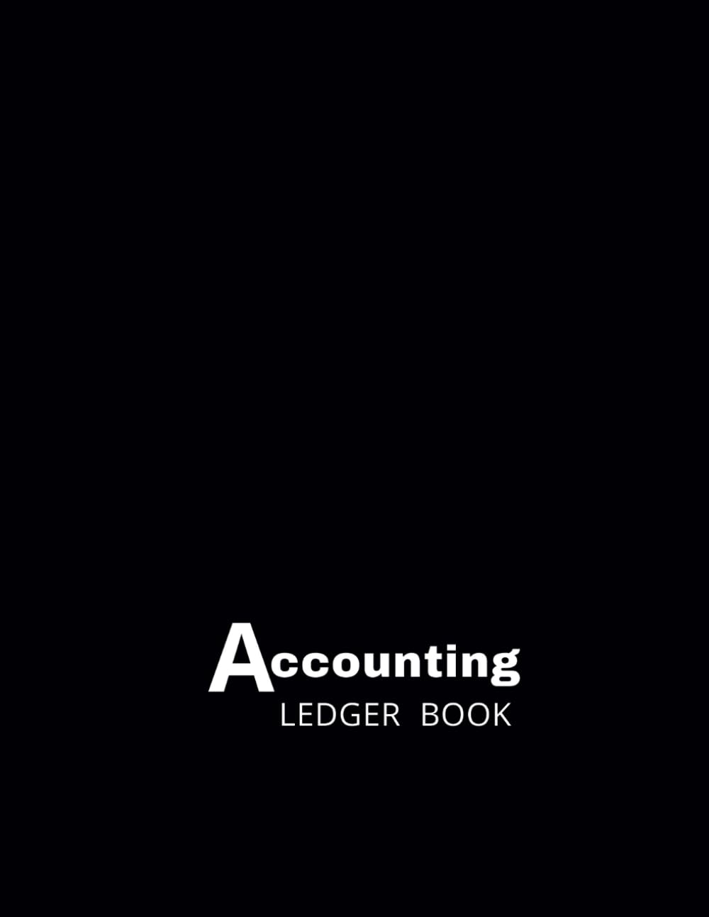 ler totalmente Ledger Book For Accounting: An Excellent Income and Expense Ledger for Business and Personal Finance | Log Book for Bookkeeping | Monthly Financial Ledger Book