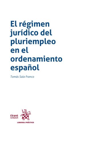 El régimen jurídico del pluriempleo en el ordenamiento español baixar o livro de graça