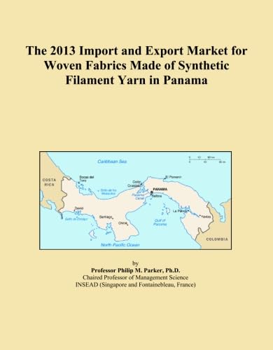 ler totalmente The 2013 Import and Export Market for Woven Fabrics Made of Synthetic Filament Yarn in Panama
