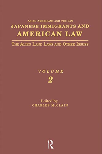 ler totalmente Japanese Immigrants and American Law: The Alien Land Laws and Other Issues (Asian Americans and the Law: Historical and Contemporary Perspectives) (English Edition)