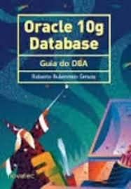 capítulo por capítulo baixar Oracle 10g Database - Guia do Dba