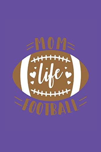 Mom Life Football Planner: 2021 Funny Planner for Moms (Football Gifts for Mom) baixar o livro de graça