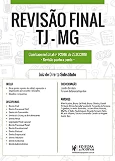 Revisão Final. Tj - Mg. Juiz de Direito Substituto. Dicas Ponto a Ponto do Edital