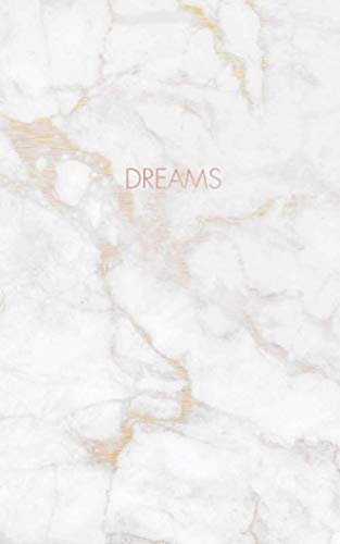 Dreams: Smooth Gold Marble and Faux Rose Gold | Inspirational Quote - Journal, Notebook, Diary, Composition Book (5 x 8 inches) - 120 Lines Pages baixar o livro de graça