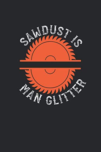 capítulo por capítulo baixar Notizbuch: für jeden Zimmerer und Zimmermann über 100 Seiten Dot Grid Punkteraster für alle Notizen, Tricks oder Skizzen 6x9 Jounal Format Motiv: Sawdust is man glitter (German Edition)