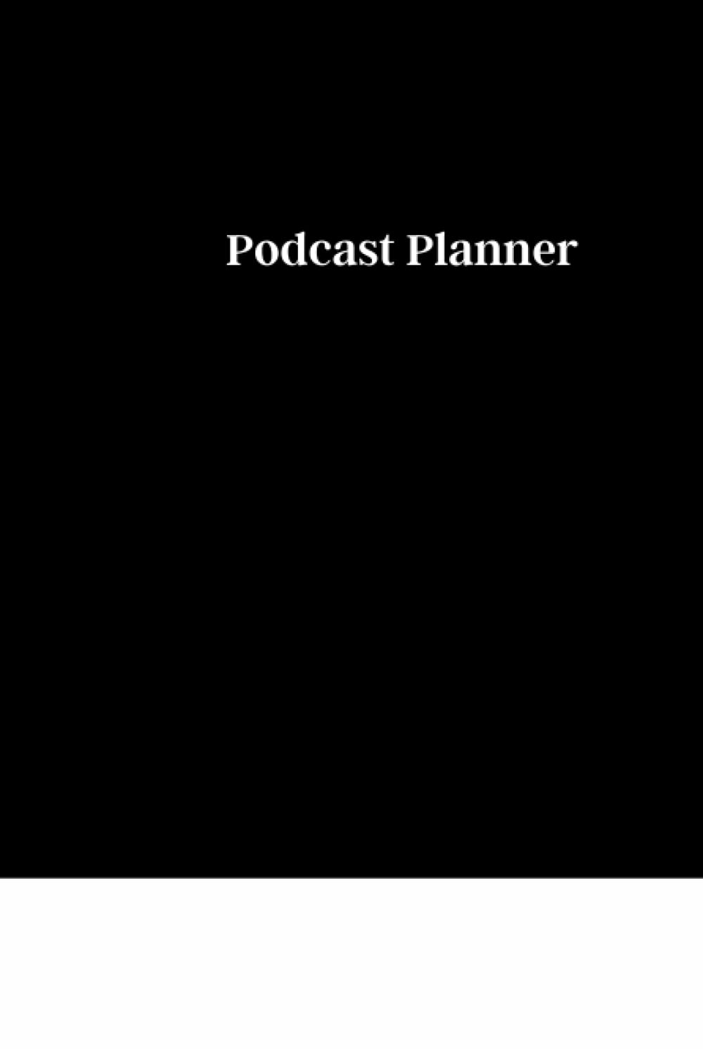 ler totalmente Podcast Planner: Podcast Episode Planner with Blank 12 Month Calendar - Plan a Successful Podcast Launch - Blue - 6x9