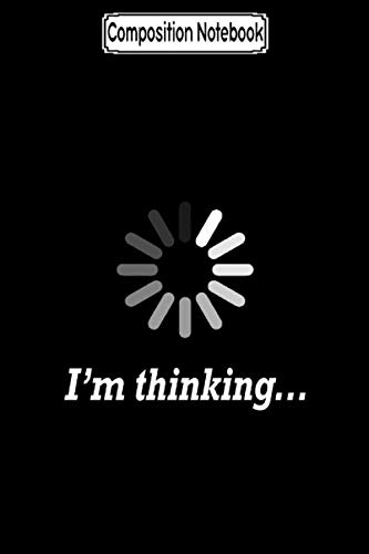 Composition Notebook: Funny i'm thinking computer graphic tee, Journal Notebook Blank Lined Ruled 6x9 100 Pages baixar livro de graça