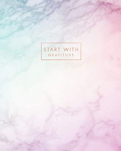 Start with Gratitude: Rainbow Marble and Rose Gold | Inspirational Quote - Journal, Notebook, Diary, Composition Book (8 x 10 inches) - 120 Lines Pages baixar livro de graça