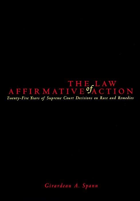 The Law of Affirmative Action: Twenty Five Years of Supreme Court Decisions on Race and Remedies (English Edition) baixar livro de graça