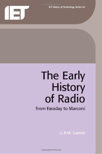 capítulo por capítulo baixar The Early History of Radio: From Faraday to Marconi (I E E History of Technology Series) (History and Management of Technology) (English Edition)
