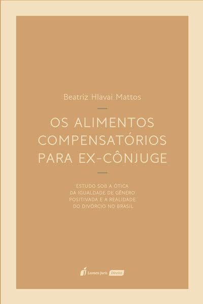 ler totalmente Alimentos Compensatórios para Ex-Cônjuge, Os - 2023