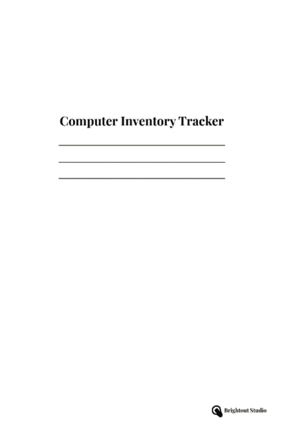 Brightout - Computer Inventory Notebook: Computer hardware inventory notebook for computer laboratories, data centers, schools and many computer environment. baixar livro de graça