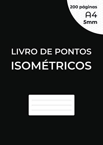 ler totalmente Livro de pontos isométricos: caderno isométrico para desenho 3D - Distância entre os pontos 5 mm - grade impressa em tinta preta - 200 páginas A4 (21... folha, sem perfuração. (Portuguese Edition)