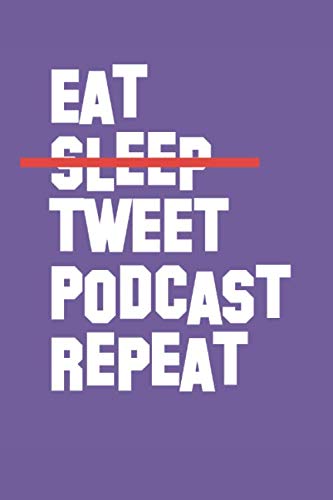 capítulo por capítulo baixar Eat Sleep Tweet Podcast Repeat: 6x9 100 page podcast planner