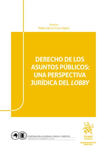 Derechos de los Asuntos Públicos: una perspectiva jurídica del Lobby (Administrativo práctico) (Spanish Edition) baixar livro de graça