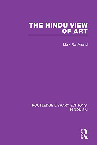 ler totalmente The Hindu View of Art (Routledge Library Editions: Hinduism) (English Edition)