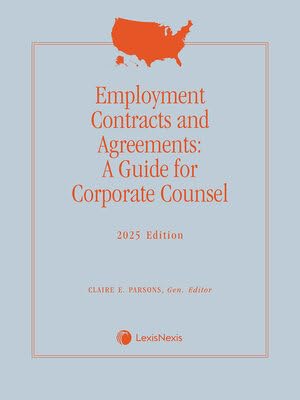 capítulo por capítulo baixar Employment Contracts and Agreements: A Guide for Corporate Counsel 2025 Edition [LATEST EDITION]
