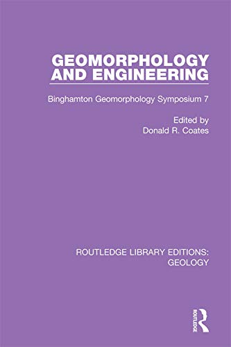 ler totalmente Geomorphology and Engineering: Binghamton Geomorphology Symposium 7 (Routledge Library Editions: Geology) (English Edition)