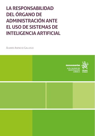 La responsabilidad del órgano de administración ante el uso de sistemas de inteligencia artificial (Monografías) (Spanish Edition) baixar livro de graça