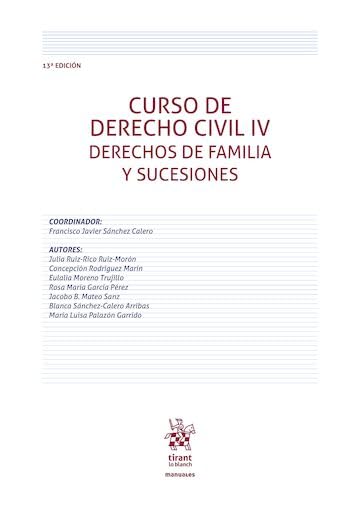 Curso de derecho civil IV Derechos de Familia y Sucesiones 13ª Edición (Manuales de Derecho Civil y Mercantil) (Spanish Edition)