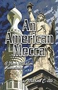 ler totalmente An American Mecca: A New Muslim Homeland