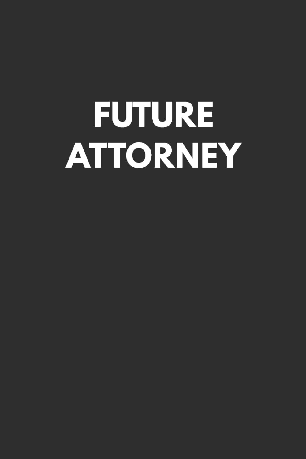 ler totalmente Future Attorney: Notebook for Study Cues, Notes and Summary Columns for Systematic Organization of Classroom and Test Review Preparation Notes