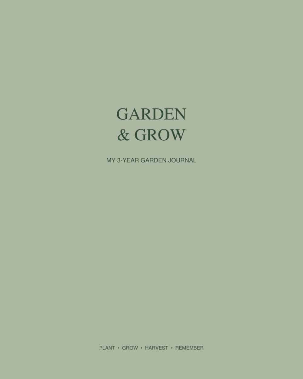 capítulo por capítulo baixar Garden & Grow: My 3-Year Garden Journal for Planning, Planting, Harvesting & Remembering What Works