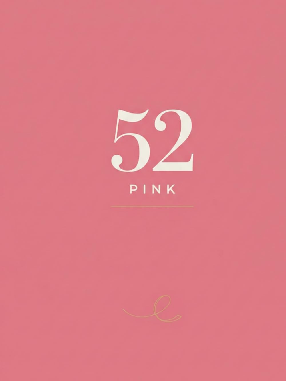 capítulo por capítulo baixar 52 Weeks of Pink: A Gift Book of Color History and the Stories Behind Every Shade of Pink (52 Weeks Editions)