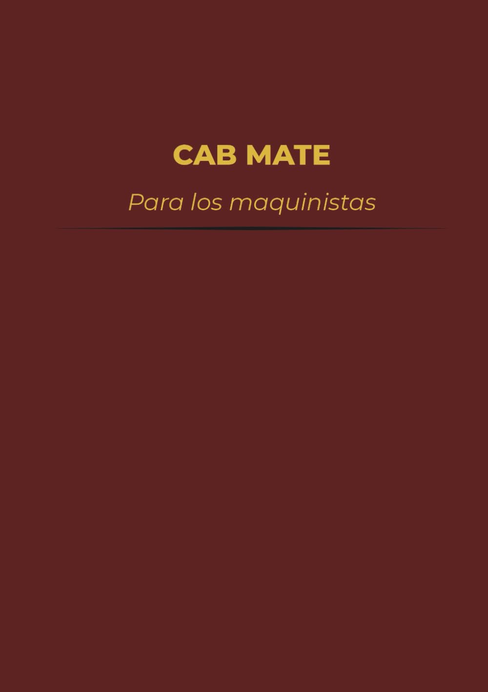 capítulo por capítulo baixar Cuaderno para Maquinistas – Cab Mate: Para los Maquinistas (Spanish Edition)