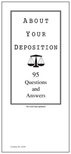 About Your Deposition: 95 Questions and Answers (English Edition) baixar livro de graça