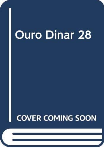 ler totalmente Ouro Dinar 28