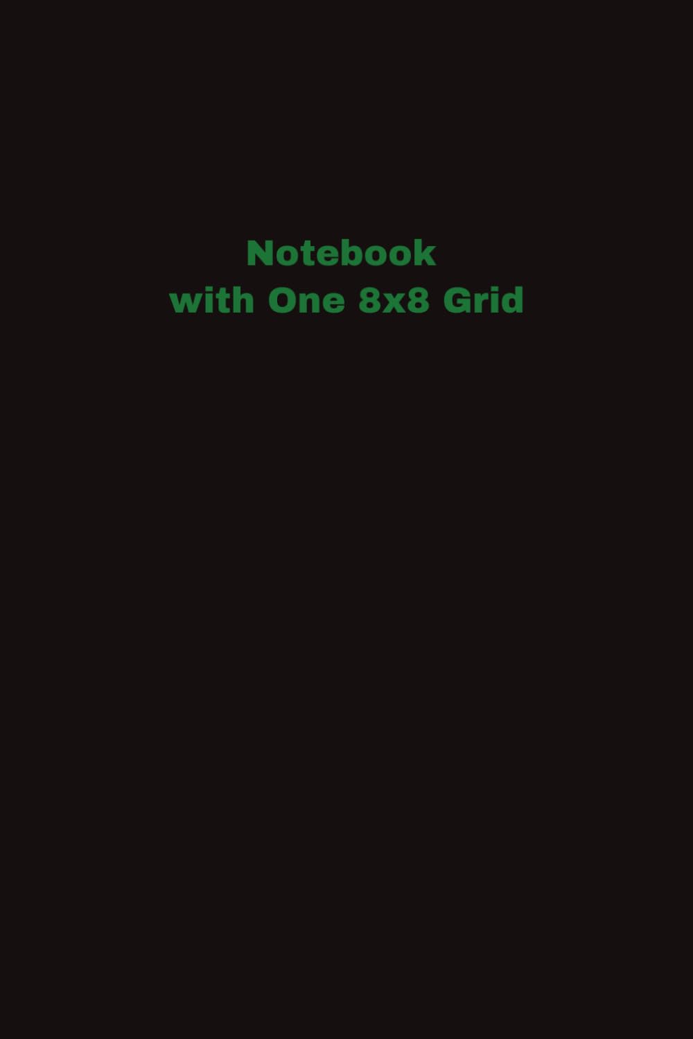 capítulo por capítulo baixar Notebook with One 8x8 Grid: Journal with One Blank 8×8 Grid for Strategy Games, Pattern Design, Puzzle Creation, Tracking Ideas & Study Notes, Travel Size 6×9