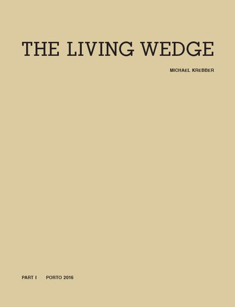 ler totalmente Michael Krebber. The Living Wedge. 2 Vols. Part I (Bildband): Ausst.Kat. Museo de Arte Contemporanea Serralves, Porto 2016: Volume 1