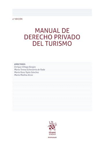 Manual de Derecho Privado del Turismo 4ª Edición (Manuales de Derecho Administrativo, Financiero e Internacional Público) (Spanish Edition) baixar livro de graça