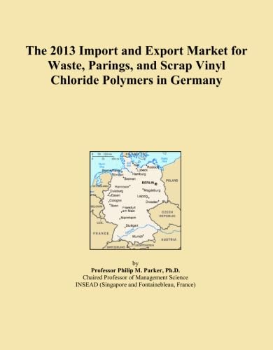 ler totalmente The 2013 Import and Export Market for Waste, Parings, and Scrap Vinyl Chloride Polymers in Germany