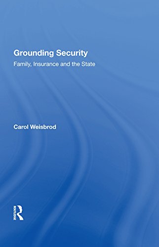 Grounding Security: Family, Insurance and the State (English Edition) baixar livro de graça