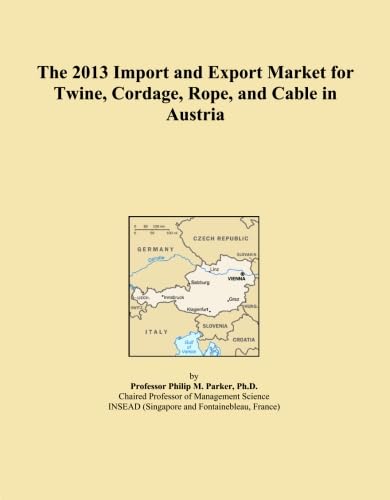 ler totalmente The 2013 Import and Export Market for Twine, Cordage, Rope, and Cable in Austria
