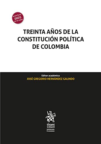 Treinta años de la Constitución Política de Colombia– EDICIÓN COLOMBIA - (Homenajes y Congresos) (Spanish Edition) baixar livro de graça