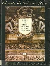 Liceu de Artes e Ofícios da Bahia 1872-1996 baixar livro de graça