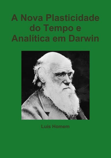 A Nova Plasticidade do Tempo e Anal’tica em Darwin baixar o livro de graça